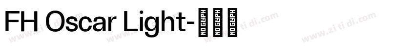 FH Oscar Light字体转换 FH Oscar Light字体转换